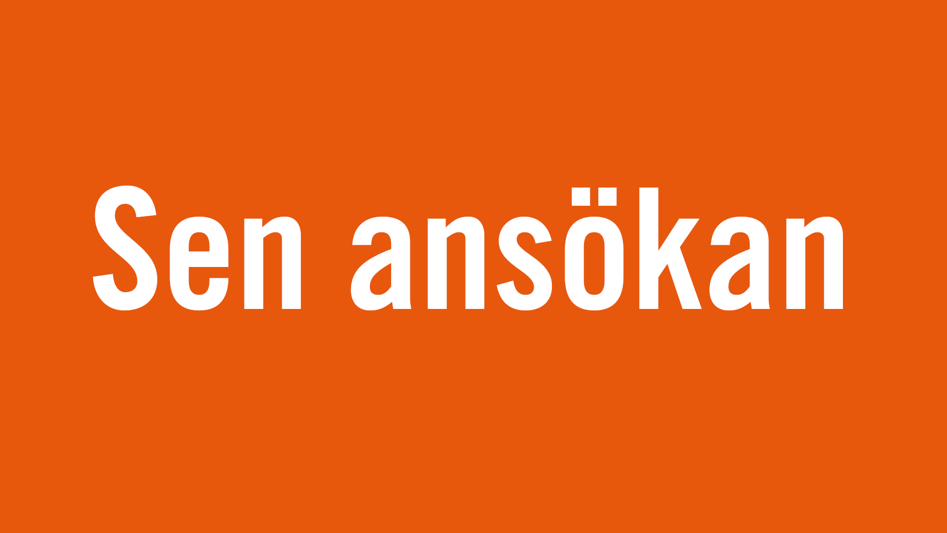 Platta Sen Ansökan