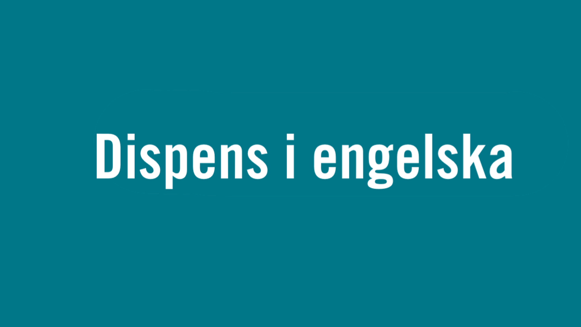 Dispens I Engelska